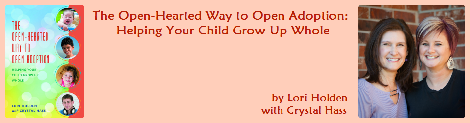 The Open-Hearted Way to Open Adoption